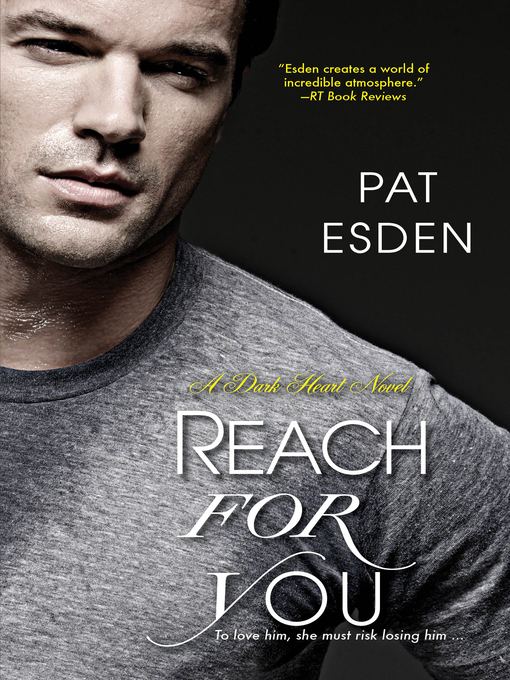 Title details for Reach for You by Pat Esden - Available